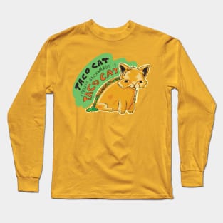 taco cat Long Sleeve T-Shirt